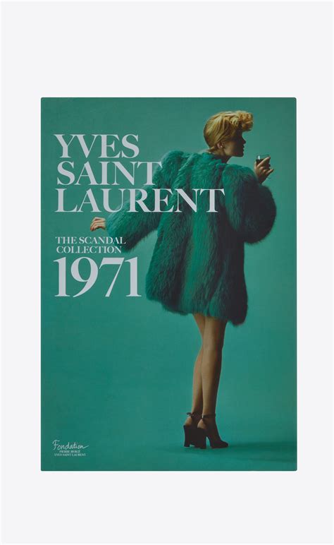 yves saint laurent scandalo 1971|ysl scandal show scandal.